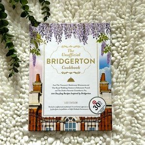 The Unofficial BRIDGERTON Cookbook